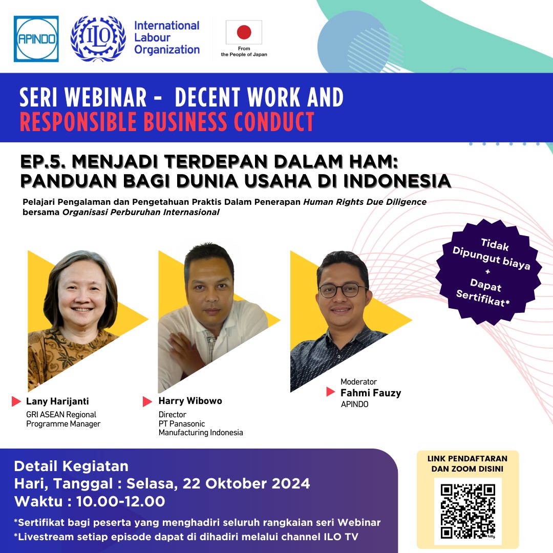 &nbsp;Webinar Episode 5 bertema: “Menjadi Terdepan Dalam Hak Asasi Manusia: Panduan Bagi Dunia Usaha Di Indonesia”HAM dalam Bisnis: Kunci Sukses di Era Baru